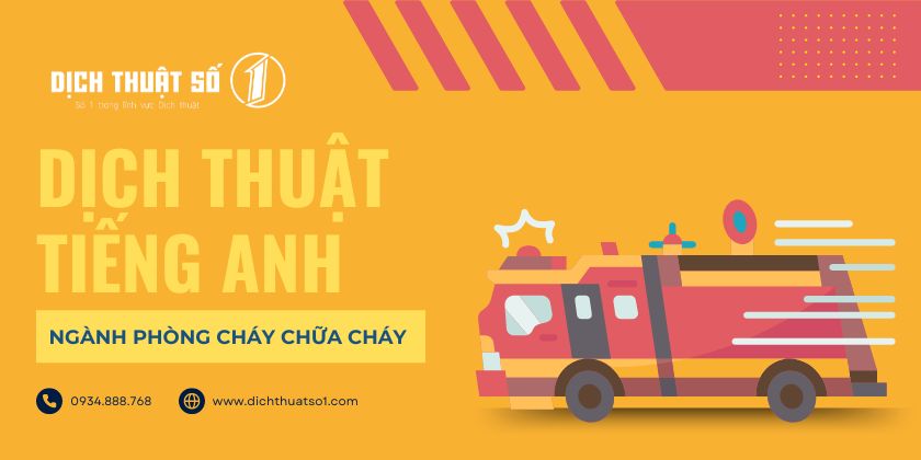 Dịch tiếng Anh chuyên ngành Phòng cháy chữa cháy