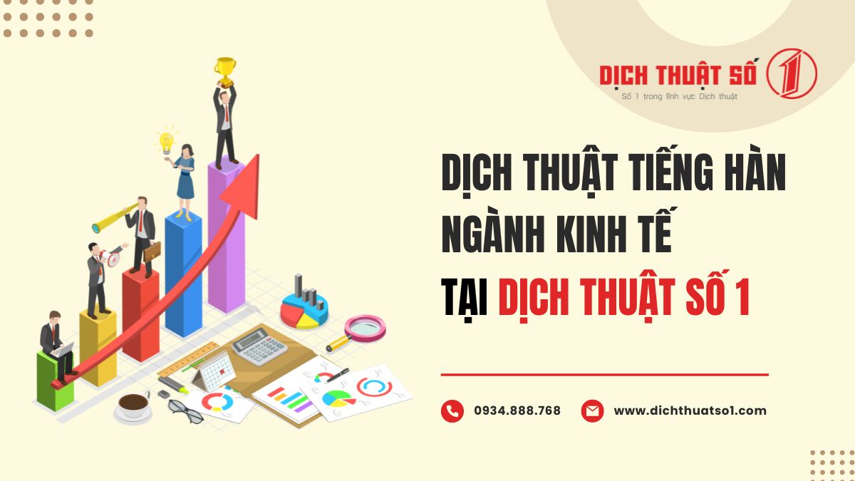 Dịch thuật tiếng Hàn chuyên ngành Kinh tế tại dịch thuật số 1