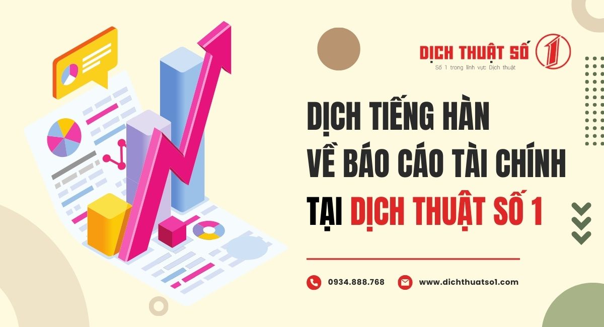 Dịch thuật Báo cáo tài chính tiếng Hàn tại Dịch Thuật Số 1