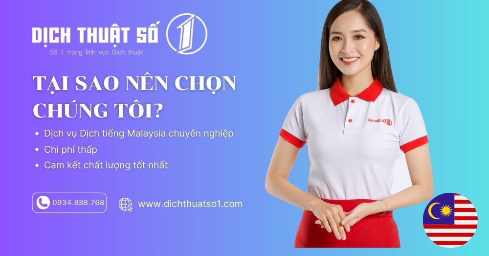 Tại sao nên chọn dịch tiếng Malaysia sang tiếng Việt chuẩn tại Dịch Thuật Số 1