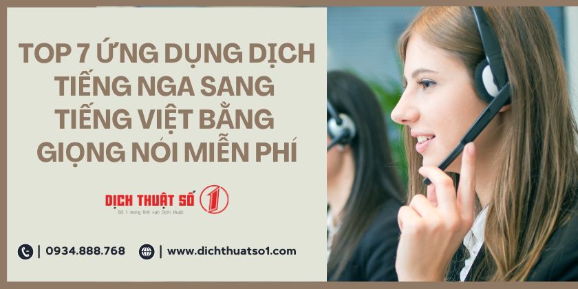 Top 7 ứng dụng dịch tiếng Nga sang tiếng Việt bằng giọng nói miễn phí