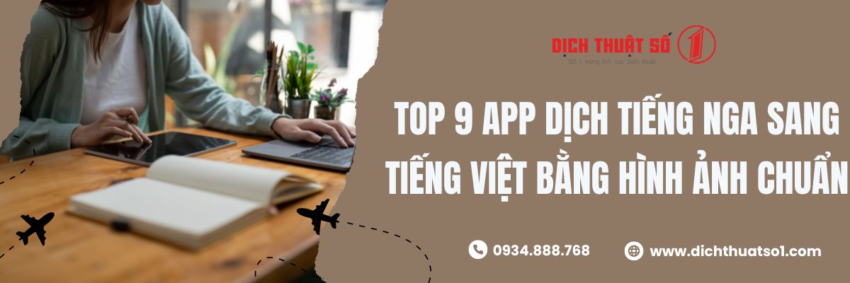 Tổng hợp app dịch tiếng Nga sang tiếng Việt bằng hình ảnh miễn phí