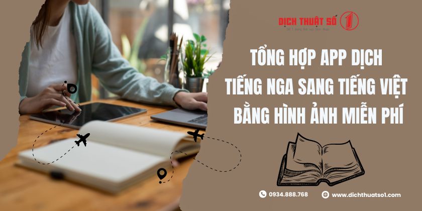 Tổng hợp app dịch tiếng Nga sang tiếng Việt bằng hình ảnh miễn phí