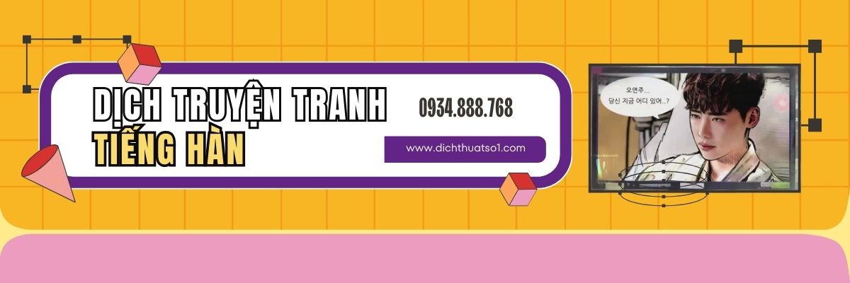 Dịch truyện tranh tiếng Hàn chuyên nghiệp, uy tín