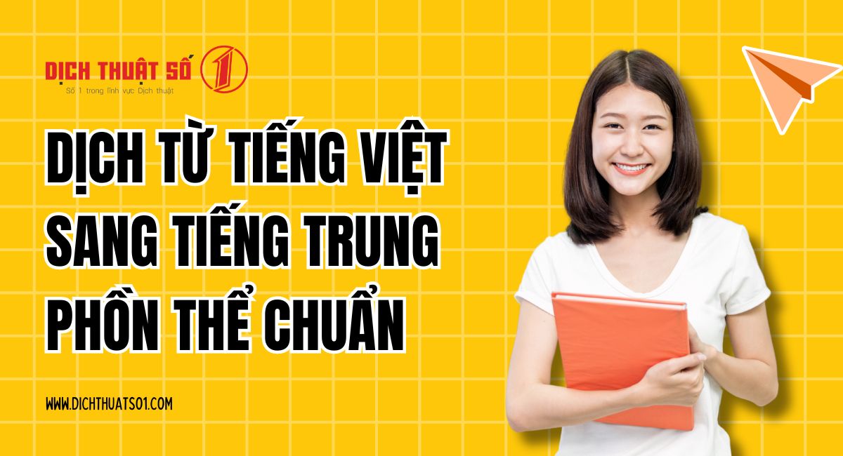 Dịch vụ dịch thuật tiếng Trung phồn thể tại Dịch Thuật Số 1