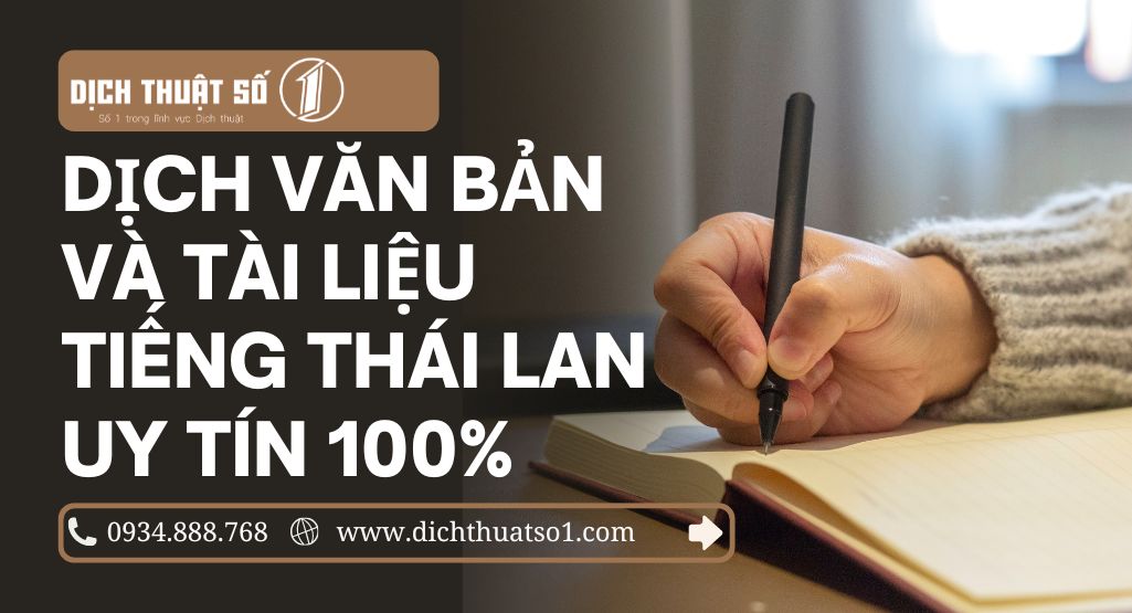 Dịch văn bản tiếng Thái uy tín, chính xác 100%, chất lượng hàng đầu