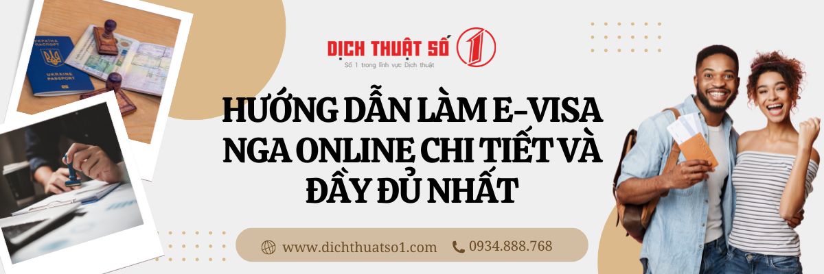 E-Visa Nga: Điều kiện, lệ phí, hồ sơ và quy trình làm online chi tiết 