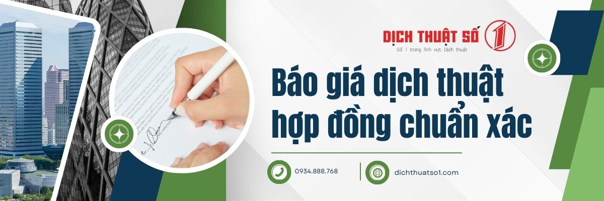 Báo giá dịch thuật hợp đồng chuẩn xác nhất 2024