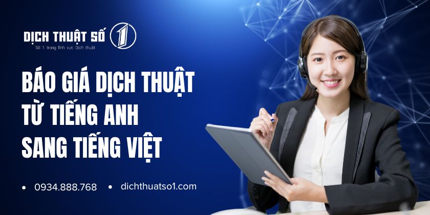 Báo giá dịch vụ dịch thuật từ tiếng Anh sang tiếng Việt