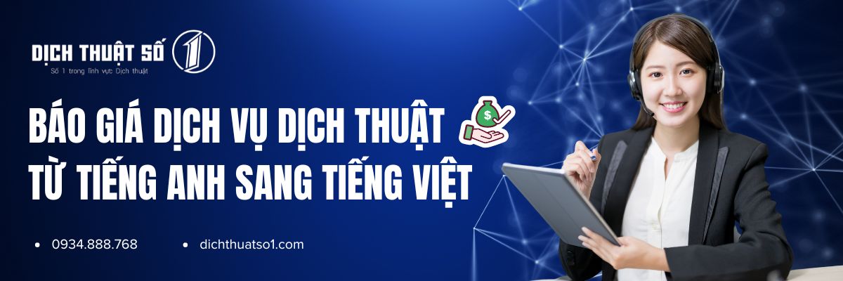 Báo giá dịch vụ dịch thuật từ tiếng Anh sang tiếng Việt