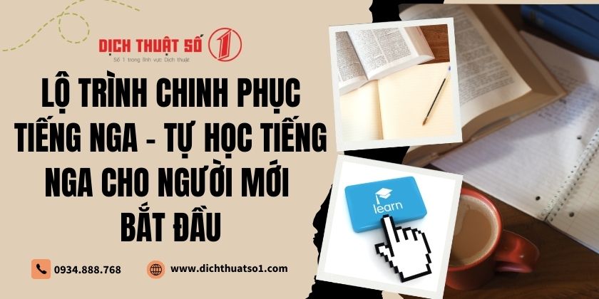 Lộ trình chinh phục tiếng Nga - Tự học tiếng Nga cho người mới bắt đầu