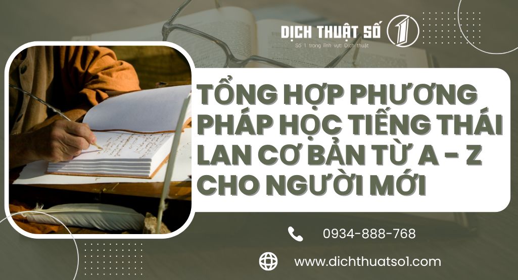 Tổng hợp phương pháp học tiếng Thái Lan cơ bản từ A - Z cho người mới