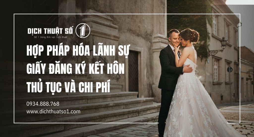 Hợp pháp hóa lãnh sự giấy đăng ký kết hôn