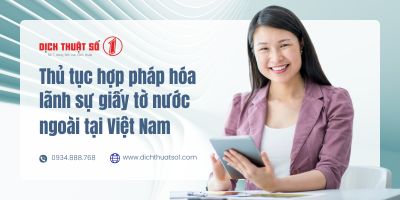 hợp pháp hóa lãnh sự cho giấy tờ nước ngoài