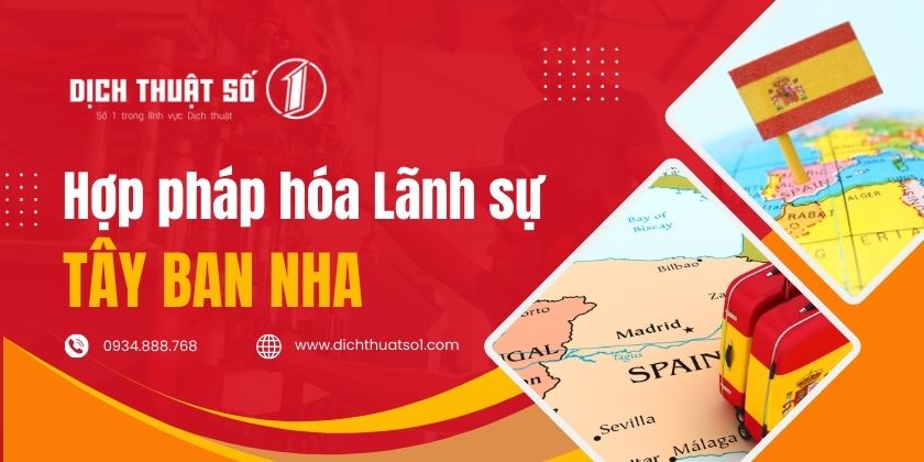 Hợp pháp hóa lãnh sự Tây Ban Nha