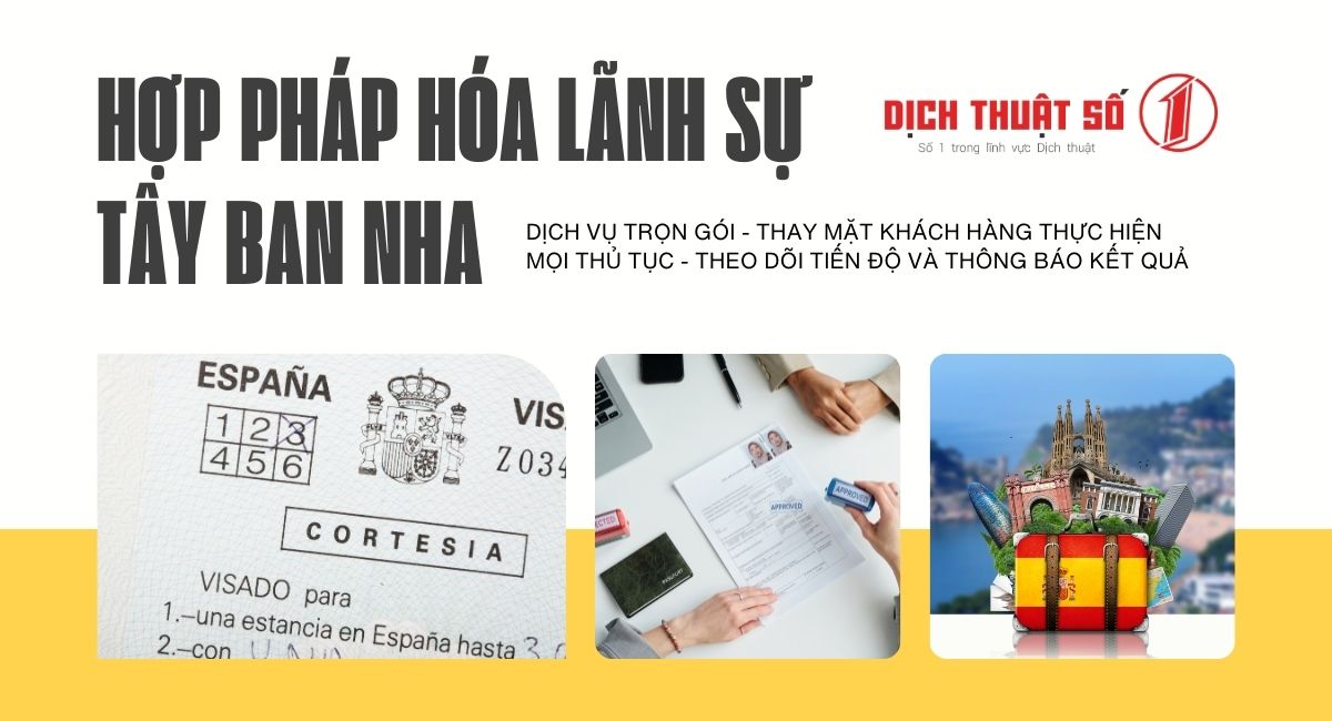 Hợp pháp hóa lãnh sự giấy tờ Tây Ban Nha để sử dụng tại Việt Nam