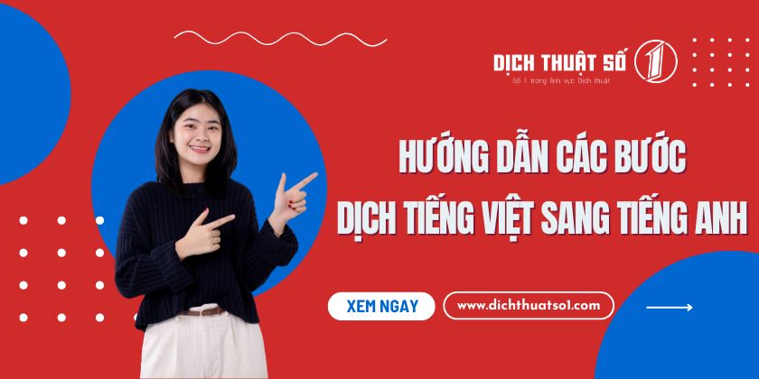 Hướng Dẫn Từng Bước Dịch Tiếng Việt Sang Tiếng Anh