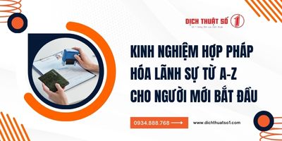 Kinh nghiệm hợp pháp hóa lãnh sự 