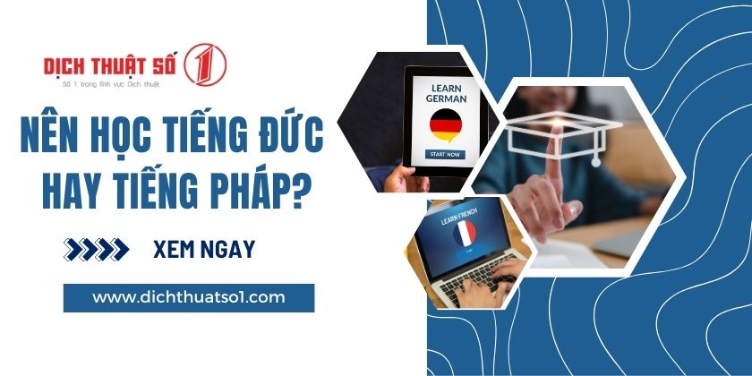 Nên Học Tiếng Đức Hay Tiếng Pháp