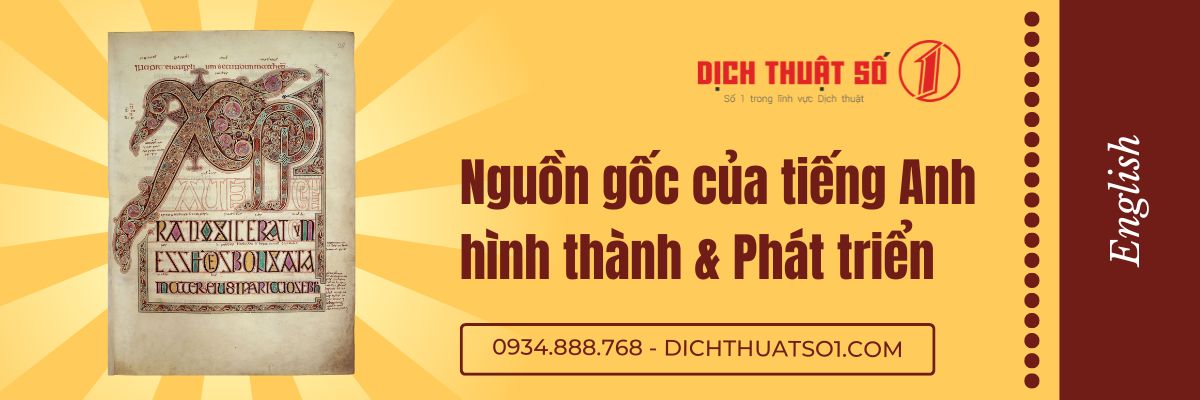 Nguồn gốc của tiếng Anh: Chi tiết quá trình hình thành & Phát triển