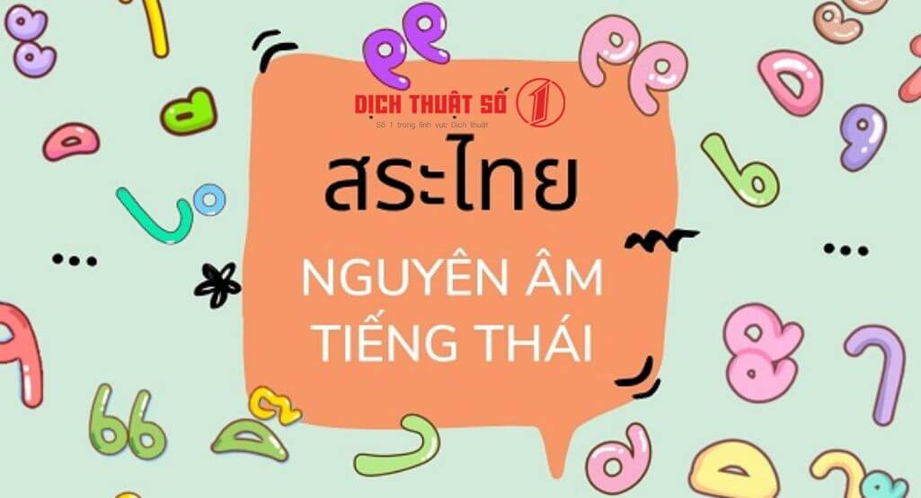 Tiếng Thái có bao nhiêu nguyên âm?