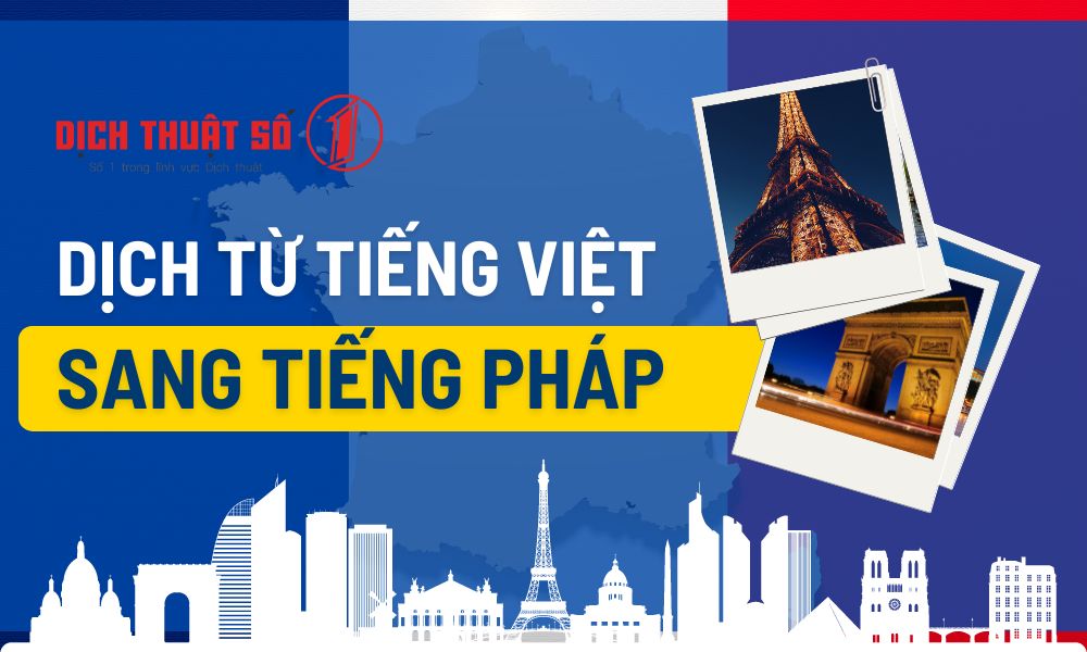nhu cầu dịch từ tiếng Việt sang tiếng Pháp