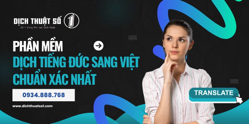 TOP phần mềm, website dịch tiếng Việt sang tiếng đức chuẩn xác nhất