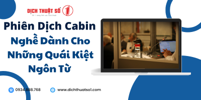 Phiên dịch cabin là gì? Dịch cabin có khó và lương có cao không?