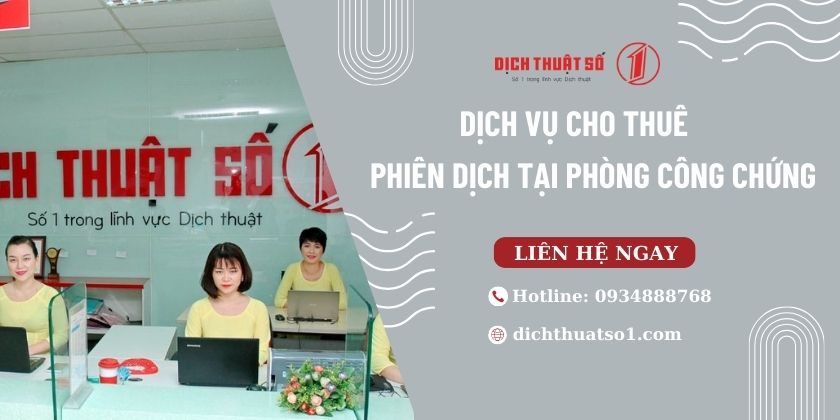  Phiên Dịch Tại Phòng Công Chứng 