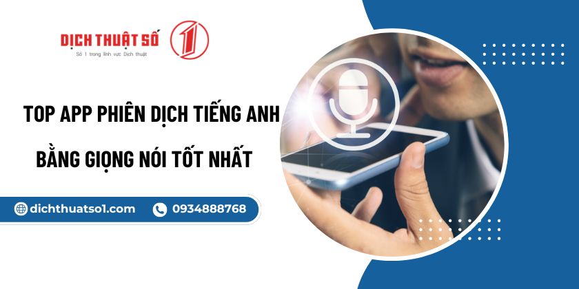 App Phiên Dịch Tiếng Anh Bằng Giọng Nói 