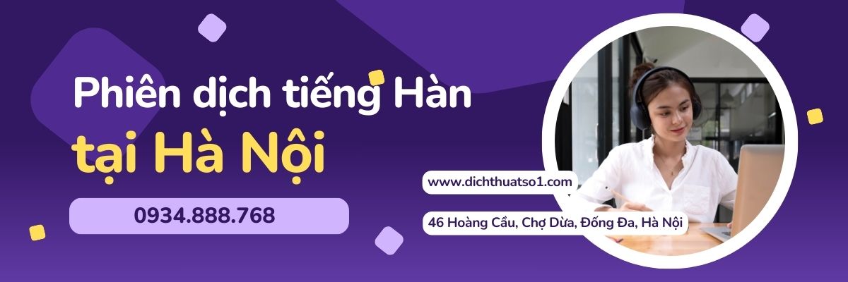 Dịch vụ phiên dịch tiếng Hàn tại Hà Nội