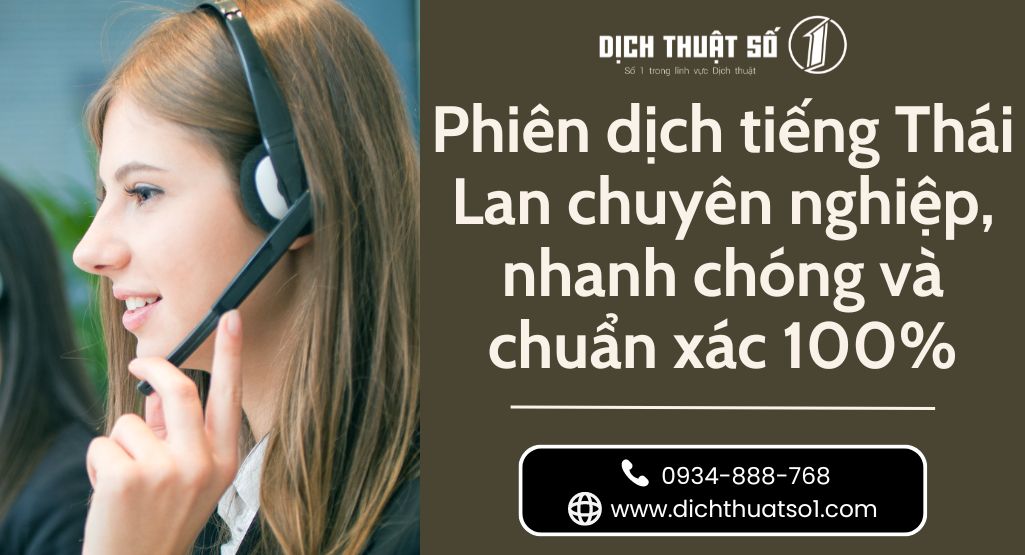 Phiên dịch tiếng Thái Lan chuyên nghiệp, nhanh chóng và chuẩn xác 100%