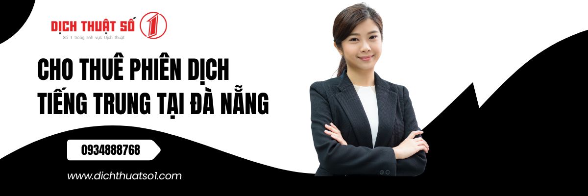 Phiên Dịch Tiếng Trung Tại Đà Nẵng