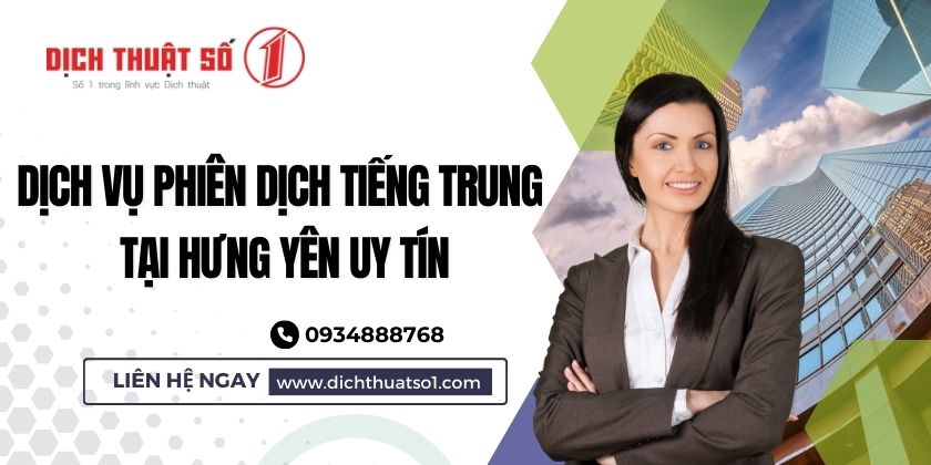  Phiên Dịch Tiếng Trung Tại Hưng Yên