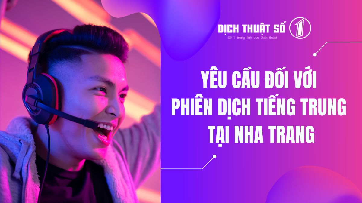 phiên dịch tiếng trung tại nha trang