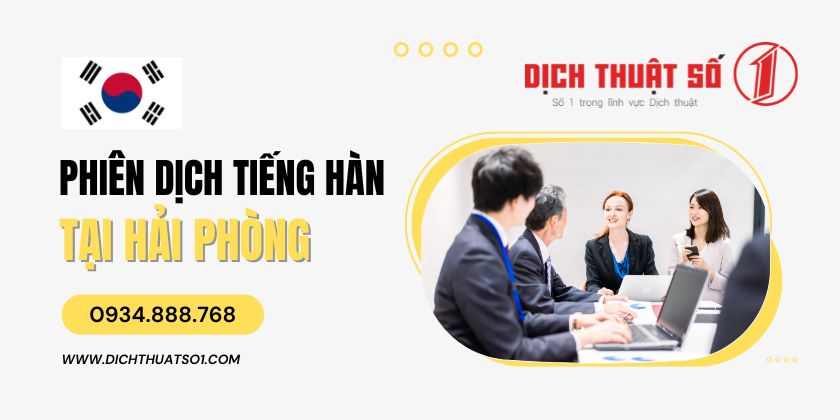 Phiên dịch tiếng Hàn tại Hải Phòng uy tín