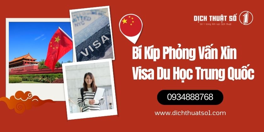 Phỏng Vấn Xin Visa Du Học Trung Quốc