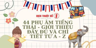 44 Phụ âm tiếng Thái: Bước đầu chinh phục ngôn ngữ xứ sở chùa vàng