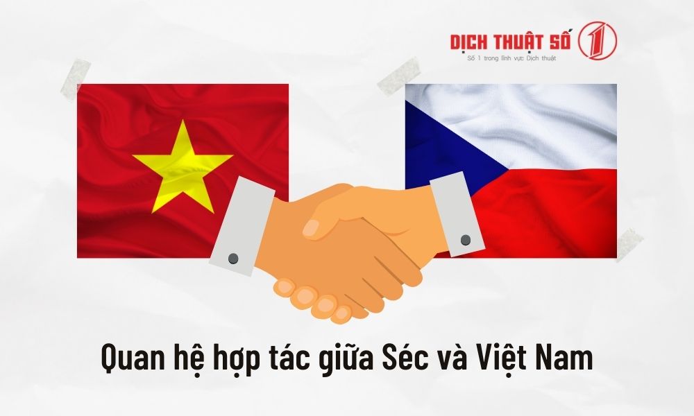 Quan hệ hợp tác giữa Séc và Việt Nam hiện nay