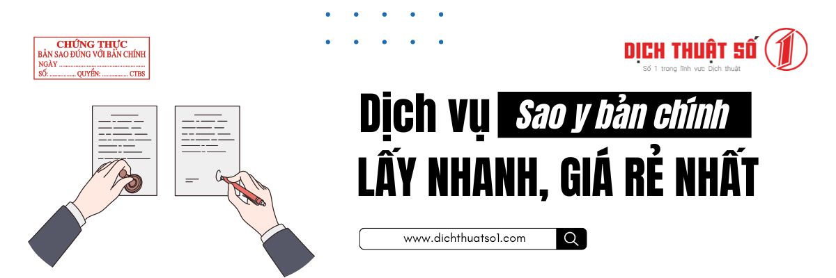 Dịch Vụ Sao Y Bản Chính Lấy Nhanh