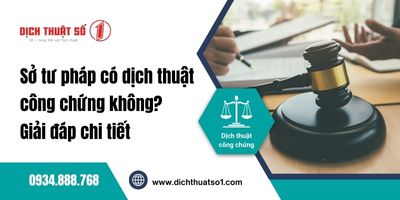 Sở tư pháp có dịch thuật công chứng không? Giải đáp chi tiết