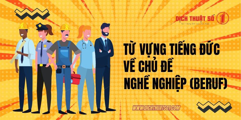 Từ vựng tiếng Đức về chủ đề nghề nghiệp