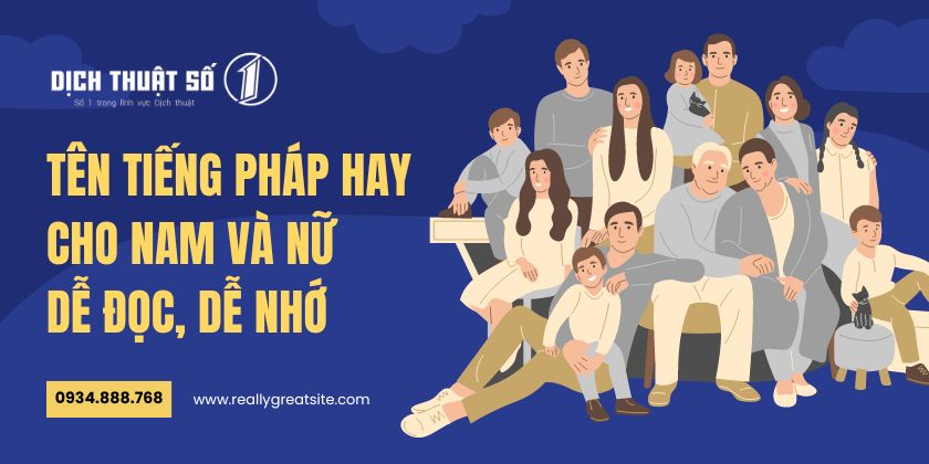 Tên tiếng Pháp hay, ý nghĩa nhất cho nam và nữ