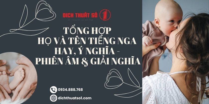 Tổng hợp họ và tên tiếng Nga hay, ý nghĩa - Phiên âm & giải nghĩa