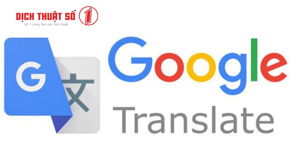 Google Translate - Phần mềm dịch tiếng Anh chuyên ngành công nghệ sinh học