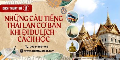 Tổng hợp các câu tiếng Thái du lịch thông dụng và mẹo học hiệu quả