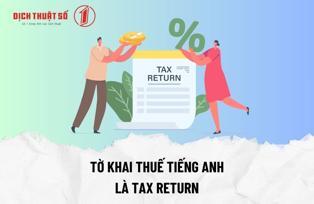 tờ khai thuế tiếng anh