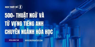 Tổng hợp từ vựng tiếng Anh chuyên ngành Hóa học cho người đi làm