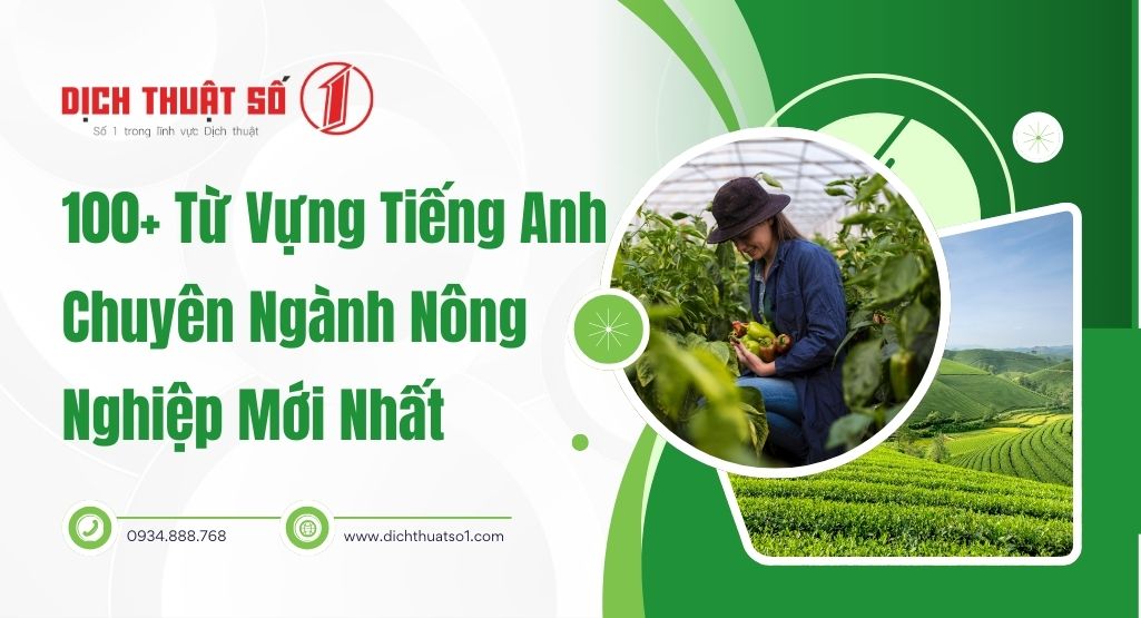 100+ Thuật Ngữ Và Từ Vựng Tiếng Anh Chuyên Ngành Nông Nghiệp