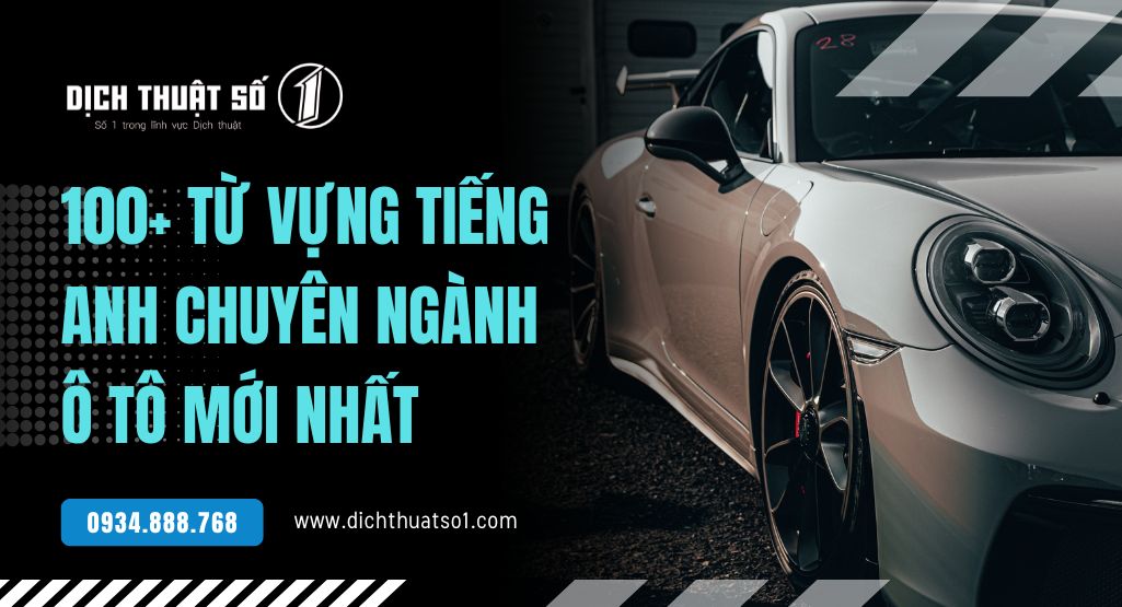 Tổng Hợp Từ Vựng Tiếng Anh Chuyên Ngành Ô Tô Chi Tiết Từ A-Z